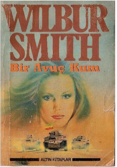 Bir Avuç Kum - Wilbur Smith 1.baskı