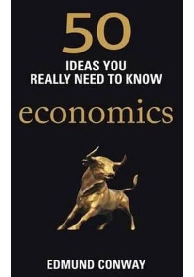 50 Ideas You Really Need To Know Economics