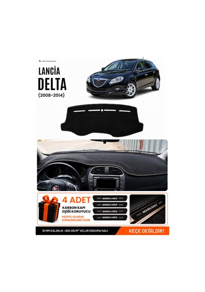 Lancia Delta 2008-2014 Uyumlu Torpido Koruma, Torpido Örtüsü, Torpido Kılıfı - Siyah - Ln001