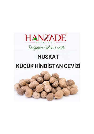 Hanzade Bitkisel Muskat (Musgat) Küçük Hindistan Cevizi 50 Gr