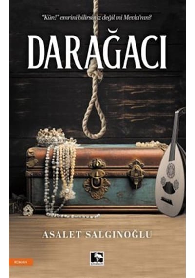 Darağacı / Asalet Salgınoğlu