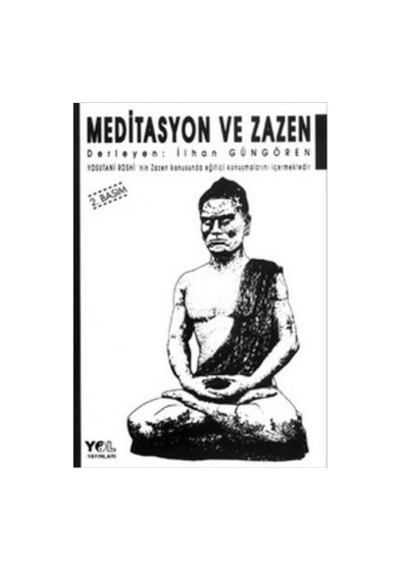 Meditasyon ve Zazen İlhan Güngören 2.El İadesiz Temiz