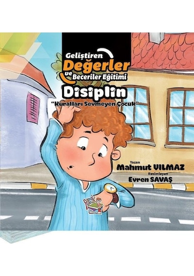 Disiplin - Kuralları Sevmeyen Çocuk - M.Mahmut Yılmaz - Parmak Çocuk