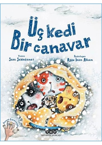 Üç Kedi Bir Canavar - Sara Şahinkanat - Yapı Kredi Yayınları