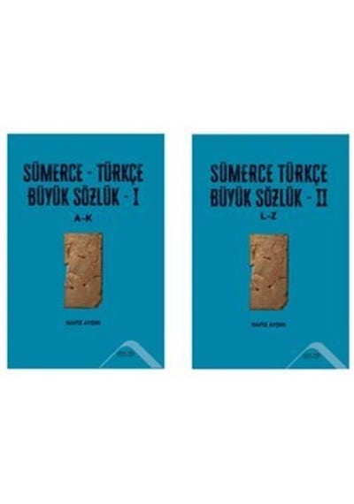 Sümerce-türkçe Büyük Sözlük I-ıı Cilt Takım / Nafiz Aydın