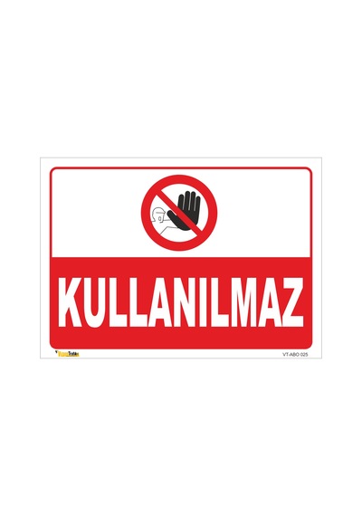 Kullanılmaz - Isg Levhası