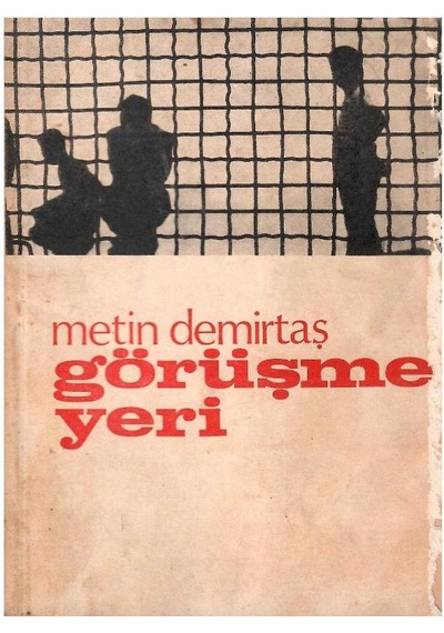 Görüşme Yeri - Metin Demirtaş 1.baskı