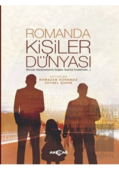 Romanda Kişiler Dünyası- Akçağ Yayınları