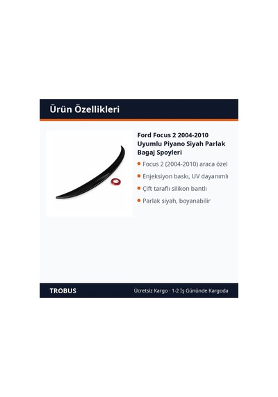 Trobus Ford Focus 2 2004-2010 Uyumlu Piyano Siyah Parlak Bagaj Spoyleri