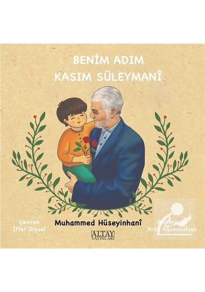 Benim Adım Kasım Süleymani / Muhammed Hüseyinhani