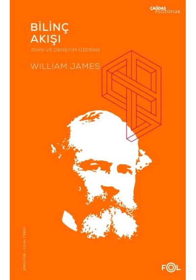 Bilinç Akışı - Zihin ve Deneyim Üzerine - William James - Fol Kitap