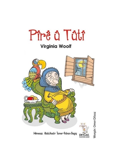 Pire u Tuti - Virginia Woolf - Delal Yayınları