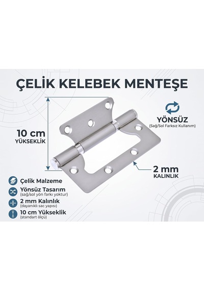 Çelik Kelebek Menteşe 10 Cm, 2 Mm Kalınlık, Saten Nikel Diğer