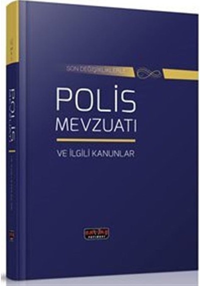 Son Değişiklerle Polis Mevzuatı ve İlgili Kanunlar / Kolektif