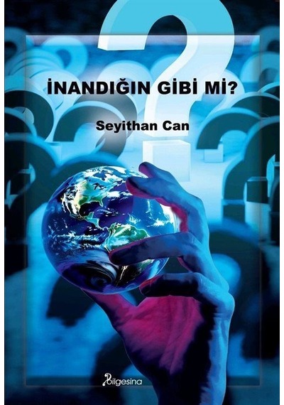 İnandığın Gibi Mi / Seyithan Can