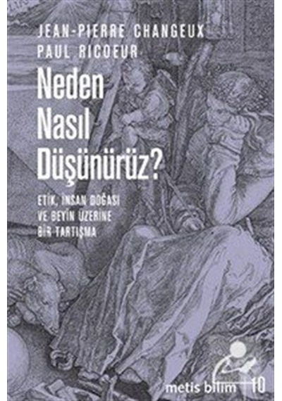 Neden Nasıl Düşünürüz? / Jean-Pierre Changeux