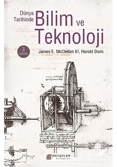 Dünya Tarihinde Bilim ve Teknoloji / Harold Dorn