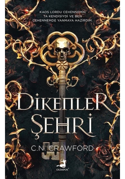Dikenler Şehri - C. N. Crawford -  Pınar Polat - Olimpos Yayınları