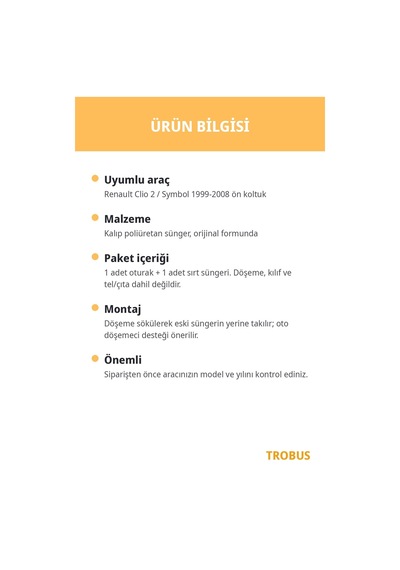 Renault Clio 2 / Symbol 1999-2008 Uyumlu Araca Özel Koltuk Oturak Ve Sırt Süngeri Takımı