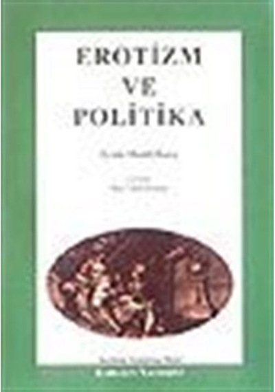 Erotizm ve Politika / Lynn Hutt