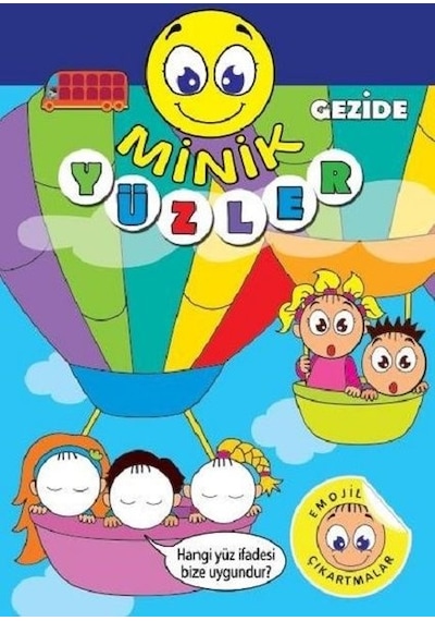 Minik Yüzler: Gezide- Koloni Çocuk Yayınları