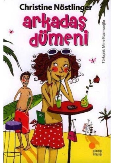 Günışığı Yayınları Arkadaş Dümeni Christine Nöstlinger