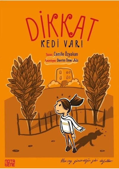 Dikkat Kedi Var! - Cemile Özyakan - Nota Bene Yayınları