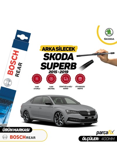 Skoda Superb Bosch Rear Arka Silecek 2015-2019