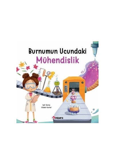 Burnumun Ucundaki Mühendislik / Işık Saraç