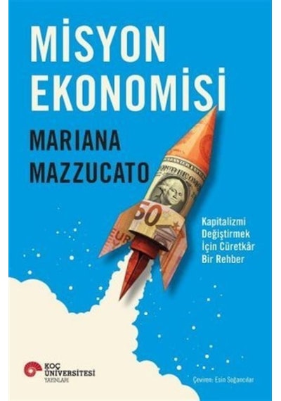 Misyon Ekonomisi / Mariana Mazzucato