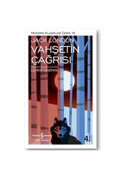 Vahşetin Çağrısı -  Jack London -  İş Bankası Kültür Yayınları
