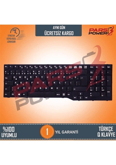 Parspower Fujitsu Uyumlu Lifebook Ah544 G32 Ng Notebook Klavye (Siyah Tr)