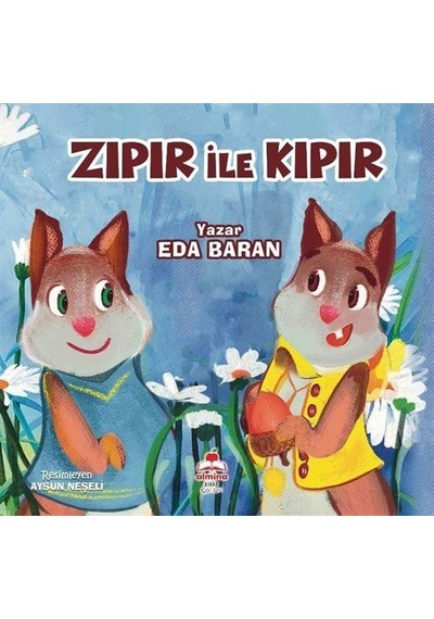 Zıpır İle Kıpır / Eda Baran