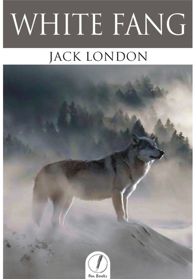 White Fang Pen Books Jack London