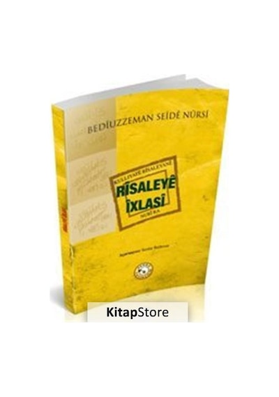 Risaleye İxlasi - Bediüzzaman Said Nursi - Zehra Yayıncılık