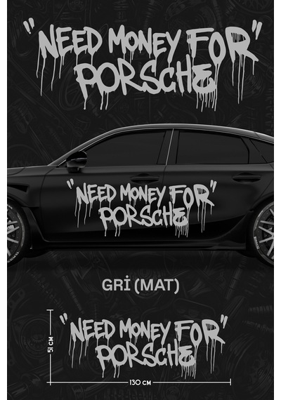 Need Money For Porsche Yan Gövde Sticker Gri Mat - 864811964