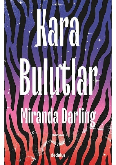Kara Bulutlar / Miranda Darling