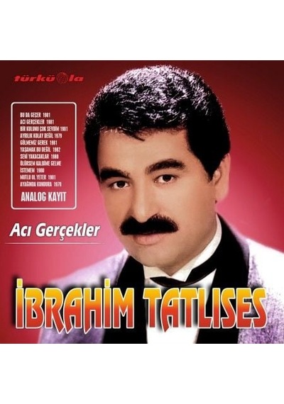 İbrahim Tatlıses Acı Gerçekler Lp Plak