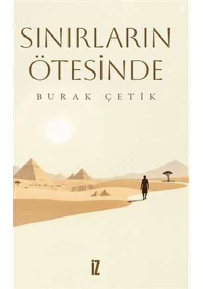 Sınırların Ötesinde / Burak Çetik