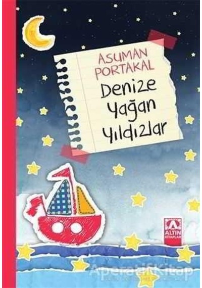 Denize Yağan Yıldızlar - Asuman Portakal - Altın Kitaplar