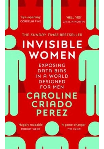Invisible Women - Caroline Criado Perez - Vintage Publishing