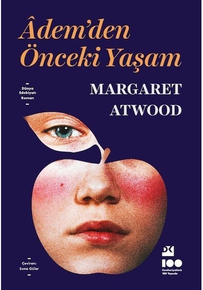 Adem'den Önceki Yaşam - Margaret Atwood - Doğan Kitap