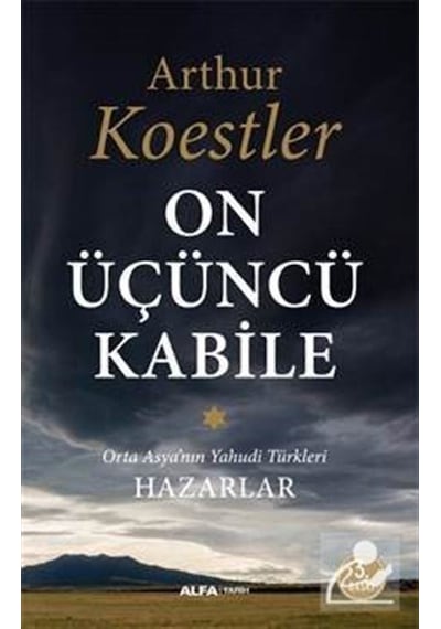 On Üçüncü Kabile - Arthur Koestler - Alfa Yayıncılık