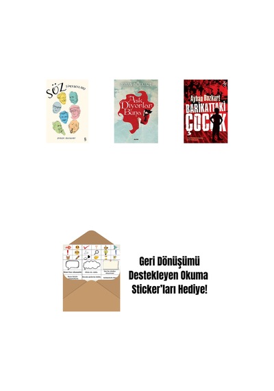 Söz Simyacıları + Aşk Diyorlar Buna + Barikattaki Çocuk + Okuma Sticker'ları