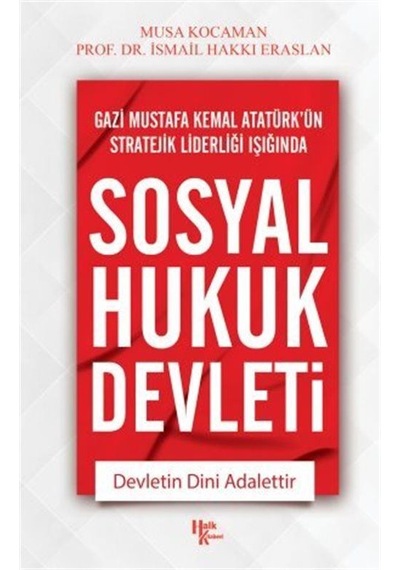 Sosyal Hukuk Devleti / İsmail Hakkı Eraslan
