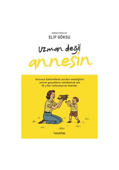 Uzman Değil Annesin