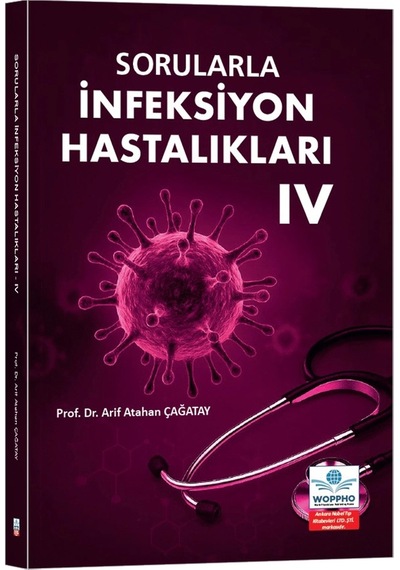 Sorularla I Nfeksiyon Hastalıkları Iv