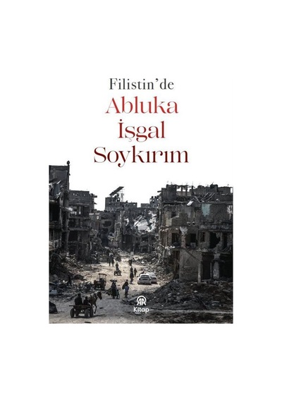 Filistin'de Abluka, İşgal, Soykırım