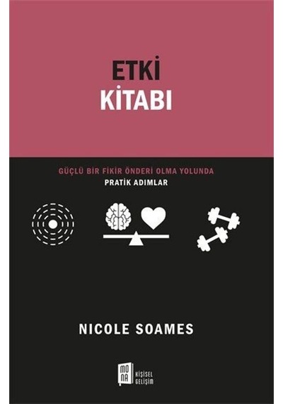 Etki Kitabı - Nicole Soames - Mona