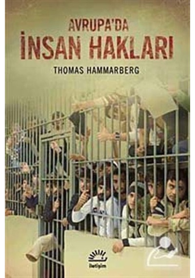 Avrupa'da İnsan Hakları - Thomas Hammarberg - İletişim Yayınları